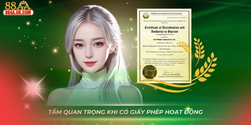 Vì sao giấy phép 88AA quan trọng?